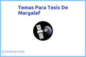 Tesis de Margalef: Ejemplos y temas TFG TFM