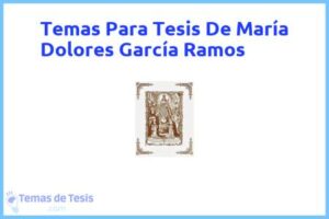 Tesis de María Dolores García Ramos: Ejemplos y temas TFG TFM