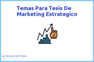 Tesis de Marketing Estrategico: Ejemplos y temas TFG TFM