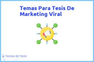 Tesis de Marketing Viral: Ejemplos y temas TFG TFM