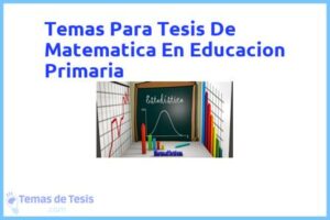 Tesis de Matematica En Educacion Primaria: Ejemplos y temas TFG TFM