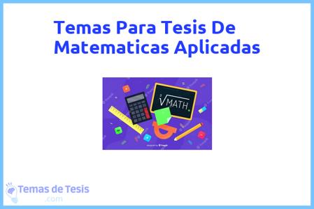 Tesis de Matematicas Aplicadas: Ejemplos y temas TFG TFM