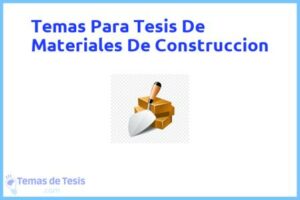 Tesis de Materiales De Construccion: Ejemplos y temas TFG TFM
