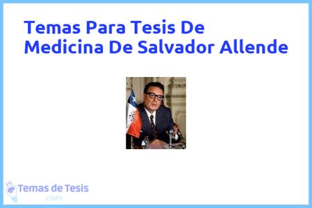 temas de tesis de Medicina De Salvador Allende, ejemplos para tesis en Medicina De Salvador Allende, ideas para tesis en Medicina De Salvador Allende, modelos de trabajo final de grado TFG y trabajo final de master TFM para guiarse