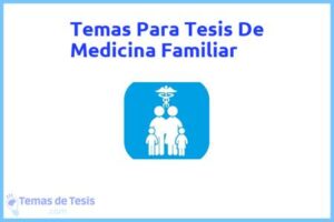 Tesis de Medicina Familiar: Ejemplos y temas TFG TFM
