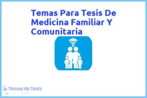 Tesis de Medicina Familiar Y Comunitaria: Ejemplos y temas TFG TFM