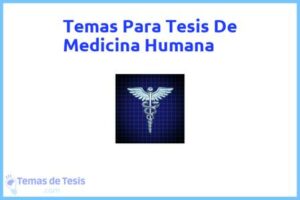 Tesis de Medicina Humana: Ejemplos y temas TFG TFM