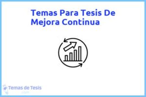 Tesis de Mejora Continua: Ejemplos y temas TFG TFM
