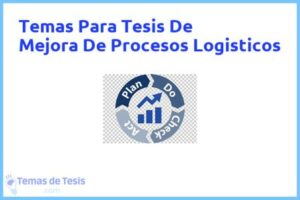 Tesis de Mejora De Procesos Logisticos: Ejemplos y temas TFG TFM
