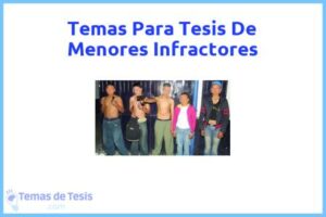 Tesis de Menores Infractores: Ejemplos y temas TFG TFM