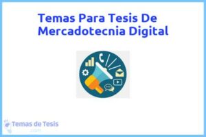 Tesis de Mercadotecnia Digital: Ejemplos y temas TFG TFM