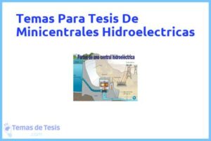 Tesis de Minicentrales Hidroelectricas: Ejemplos y temas TFG TFM
