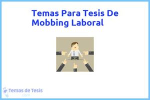 Tesis de Mobbing Laboral: Ejemplos y temas TFG TFM