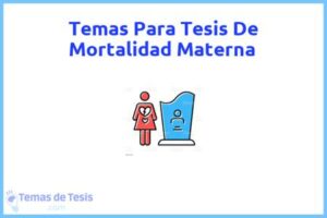 Tesis de Mortalidad Materna: Ejemplos y temas TFG TFM