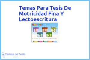 Tesis de Motricidad Fina Y Lectoescritura: Ejemplos y temas TFG TFM