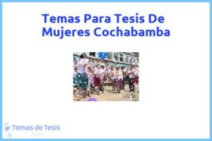 Tesis de Mujeres Cochabamba: Ejemplos y temas TFG TFM
