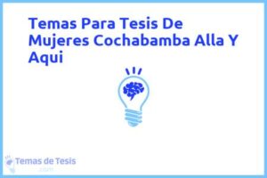 Tesis de Mujeres Cochabamba Alla Y Aqui: Ejemplos y temas TFG TFM