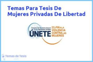Tesis de Mujeres Privadas De Libertad: Ejemplos y temas TFG TFM