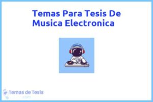 Tesis de Musica Electronica: Ejemplos y temas TFG TFM