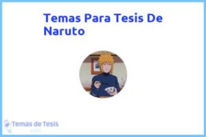 Tesis de Naruto: Ejemplos y temas TFG TFM