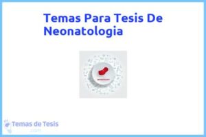 Tesis de Neonatologia: Ejemplos y temas TFG TFM