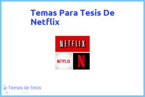 Tesis de Netflix: Ejemplos y temas TFG TFM