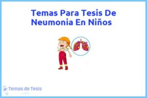 Tesis de Neumonia En Niños: Ejemplos y temas TFG TFM