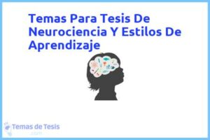 Tesis de Neurociencia Y Estilos De Aprendizaje: Ejemplos y temas TFG TFM
