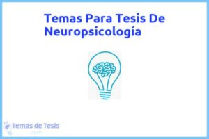 Tesis de Neuropsicología: Ejemplos y temas TFG TFM