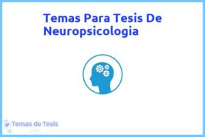 Tesis de Neuropsicologia: Ejemplos y temas TFG TFM