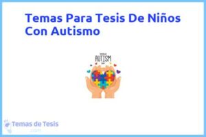 Tesis de Niños Con Autismo: Ejemplos y temas TFG TFM