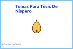 Tesis de Nispero: Ejemplos y temas TFG TFM