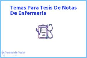 Tesis de Notas De Enfermeria: Ejemplos y temas TFG TFM