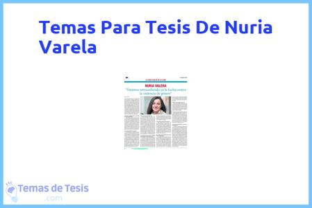 temas de tesis de Nuria Varela, ejemplos para tesis en Nuria Varela, ideas para tesis en Nuria Varela, modelos de trabajo final de grado TFG y trabajo final de master TFM para guiarse