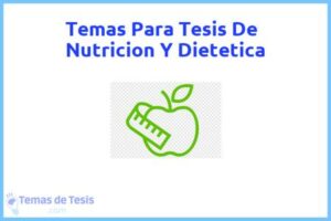 Tesis de Nutricion Y Dietetica: Ejemplos y temas TFG TFM