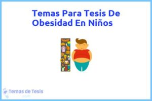 Tesis de Obesidad En Niños: Ejemplos y temas TFG TFM