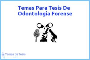 Tesis de Odontologia Forense: Ejemplos y temas TFG TFM