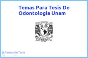 Tesis de Odontologia Unam: Ejemplos y temas TFG TFM
