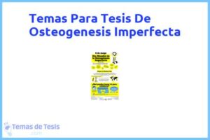Tesis de Osteogenesis Imperfecta: Ejemplos y temas TFG TFM