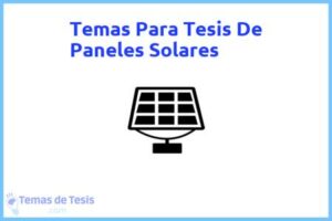 Tesis de Paneles Solares: Ejemplos y temas TFG TFM