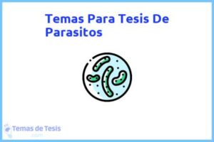 Tesis de Parasitos: Ejemplos y temas TFG TFM