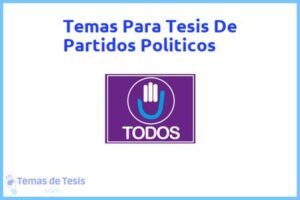 Tesis de Partidos Politicos: Ejemplos y temas TFG TFM