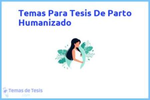 Tesis de Parto Humanizado: Ejemplos y temas TFG TFM