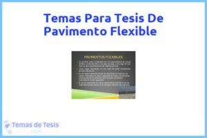 Tesis de Pavimento Flexible: Ejemplos y temas TFG TFM