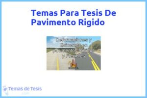 Tesis de Pavimento Rigido: Ejemplos y temas TFG TFM
