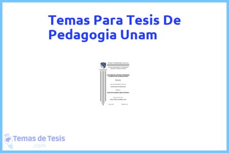 temas de tesis de Pedagogia Unam, ejemplos para tesis en Pedagogia Unam, ideas para tesis en Pedagogia Unam, modelos de trabajo final de grado TFG y trabajo final de master TFM para guiarse