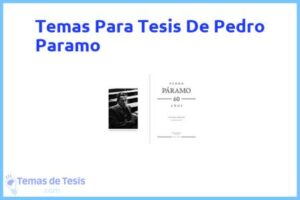 Tesis de Pedro Paramo: Ejemplos y temas TFG TFM