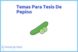 Tesis de Pepino: Ejemplos y temas TFG TFM