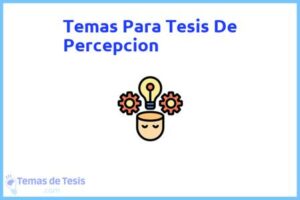 Tesis de Percepcion: Ejemplos y temas TFG TFM