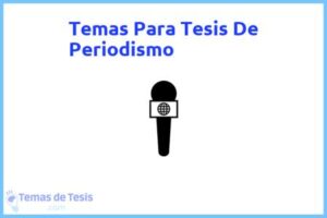 Tesis de Periodismo: Ejemplos y temas TFG TFM